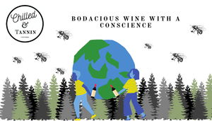 So what has bodacious wine with a conscience achieved so far?