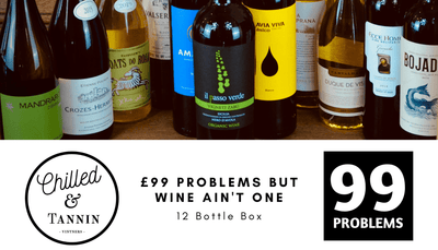 £99 Problems but Wine ain't one - 12 Bottle Box